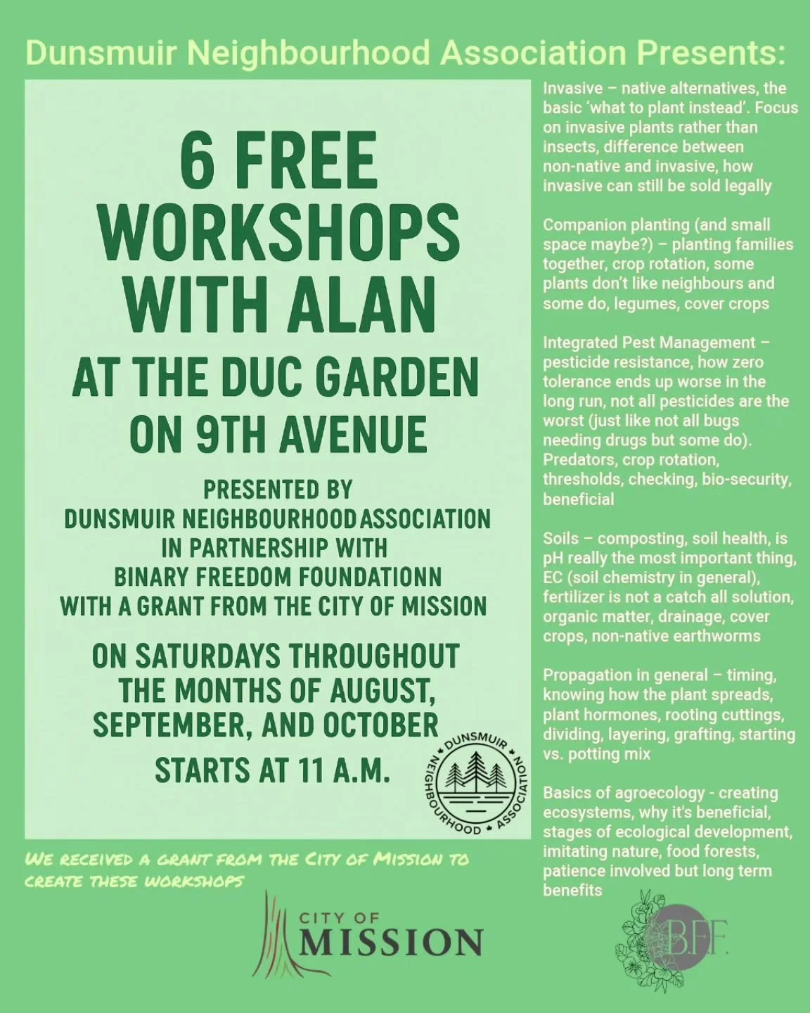 Who is ready to learn about gardening!? Whether you are a beginner or a long time learner and lover of plants, there is always something more to learn!

First workshop starts Saturday Augist 9th, 2025 lead by our wonderful volunteer Alan. 

Alan is a