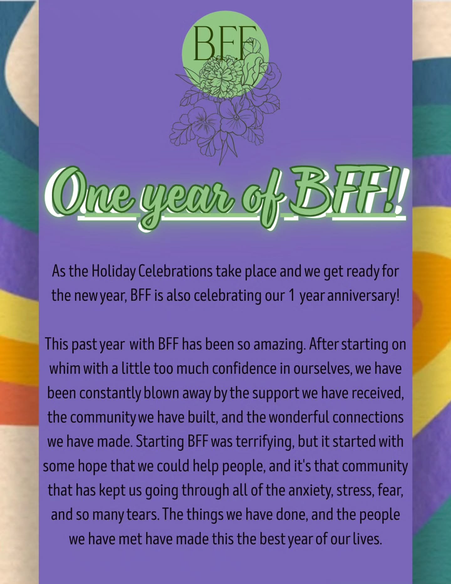 As the Holiday Celebrations take place and we get ready for the new year, BFF is also celebrating our  1  year anniversary!

This past year  with BFF has been so amazing. After starting on whim with a little too much confidence in ourselves, we have 