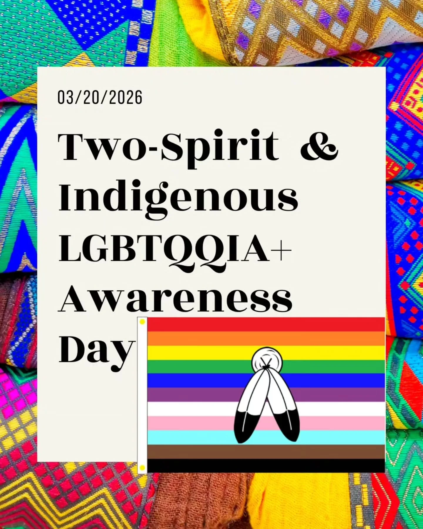 ​On March 20, we celebrate Two-Spirit and Indigenous LGBTQQIA+ Awareness Day, a time to honour the rich diversity of Two-Spirit identities and expressions. This day serves as a platform to raise awareness about the unique experiences of Two-Spirit an