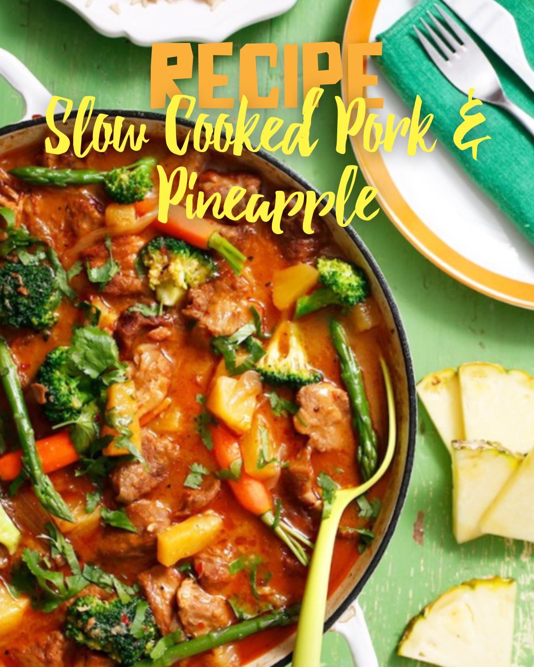 Big day at the beach? Backyard BBQ on tonight?  Tuck into this fresh and satisfying Slow Cooked Pork and Pineapple. 🥘

Clean, comforting and full of sunshine, it&rsquo;s one recipe you have to give a go: tender slow-cooked pork, sweet, caramelised p