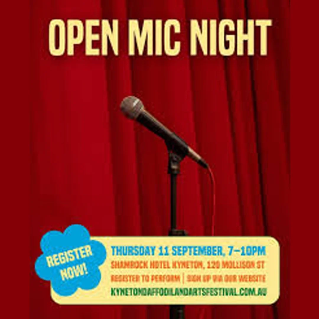 Open Mic Night - Kyneton Daffodil Festival