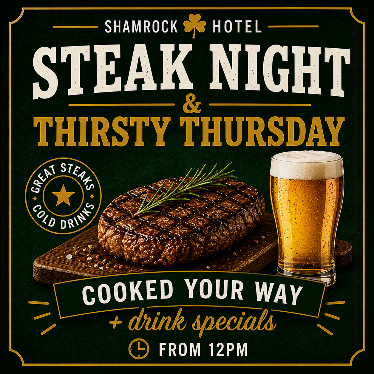 Steak & Thirsty Thursday