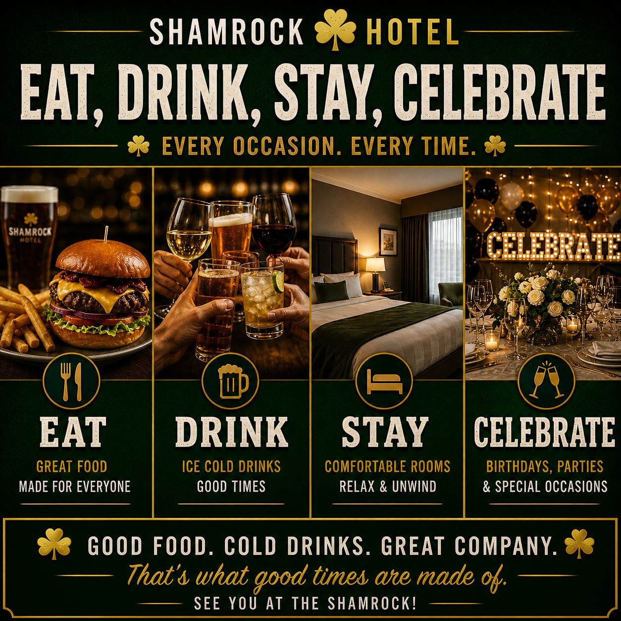 Eat, Drink, Stay, Celebrate
