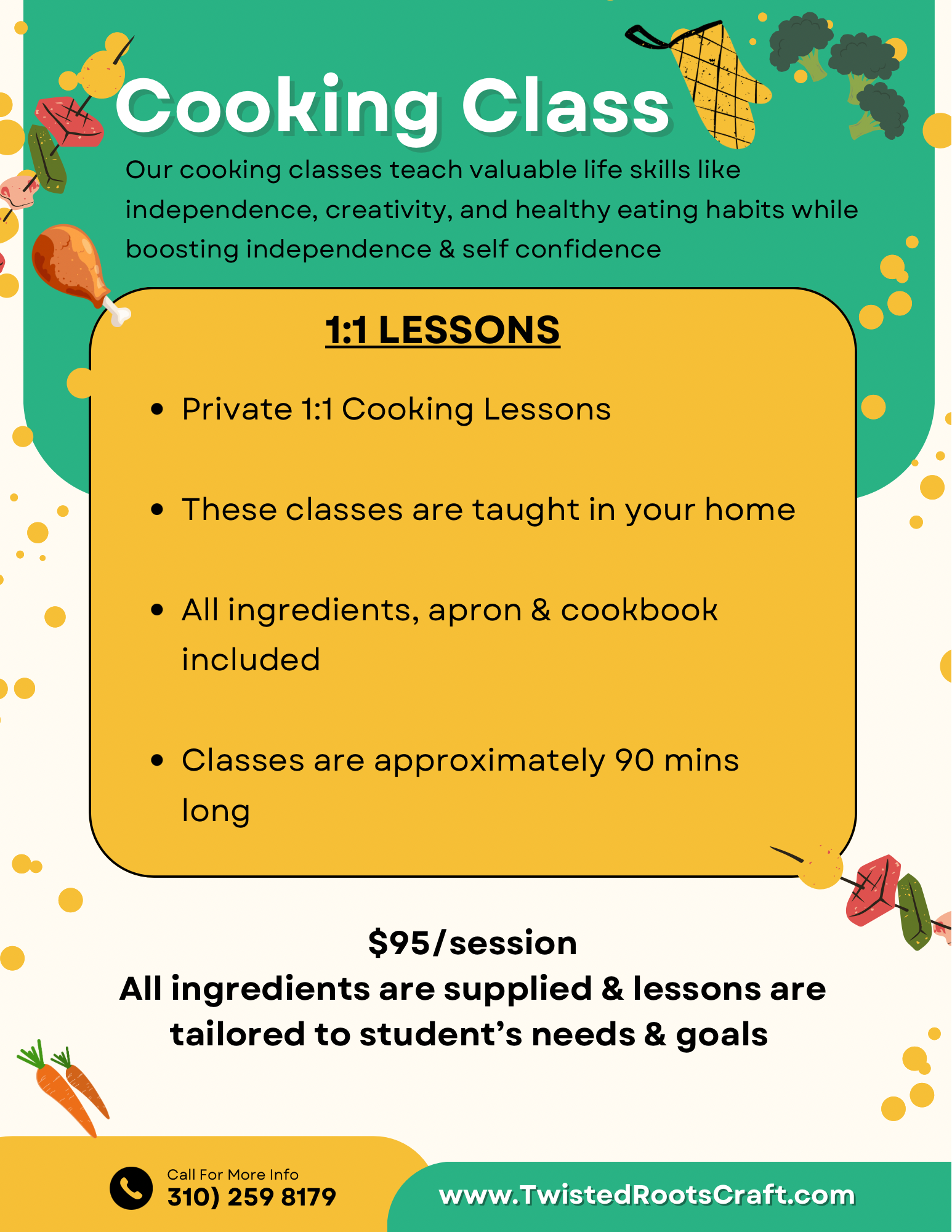 Poster advertising cooking classes with cartoon vegetables and kitchen items. Text highlights private 1:1 lessons, ingredients provided, duration 90 minutes, cost $95, and contact information.