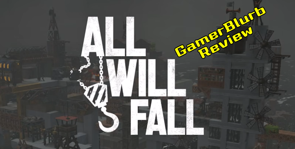 All Will Fall Review: Physics Makes It Addictive