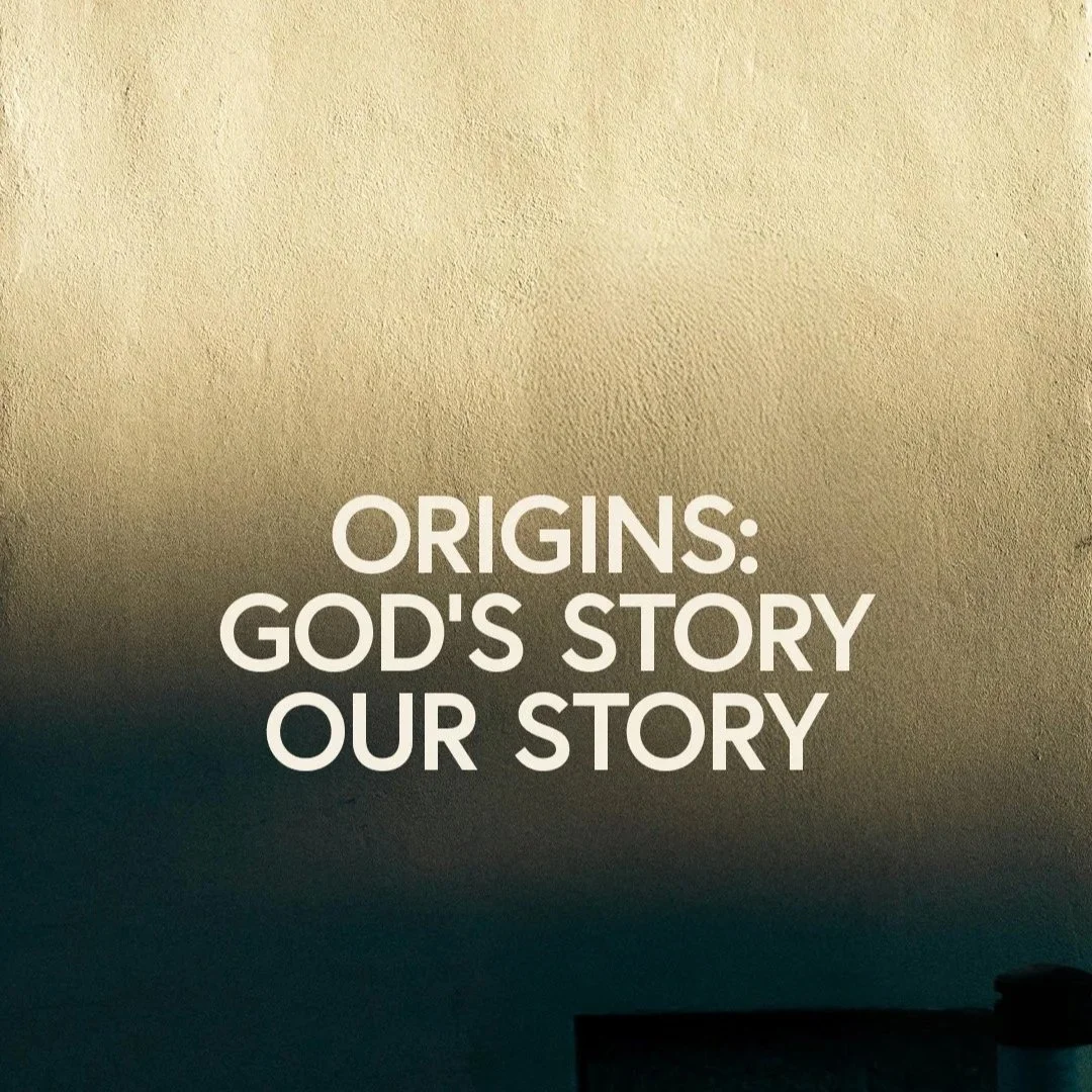 South Site - 26th July- Origins