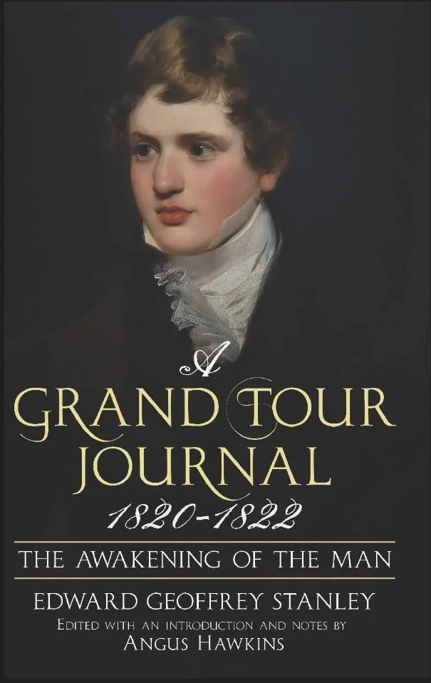 A Grand Tour Journal 1820-1822: The Awakening of the Man