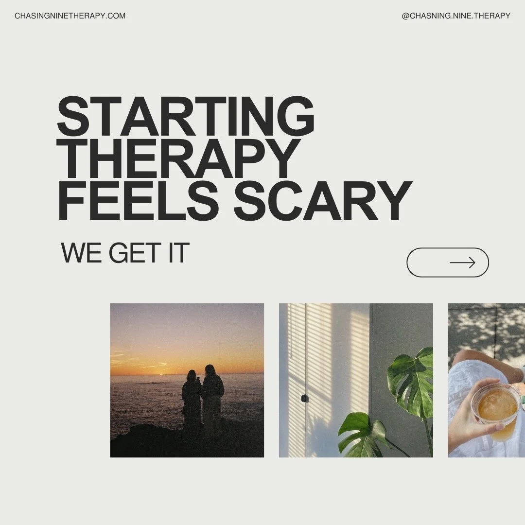 Starting therapy feels overwhelming and intimidating but it's the first step towards bettering yourself. At Chasing Nine Therapy, we are ready to help you and get you started on this healing journey. We provide individual, couples, marriage, and fami