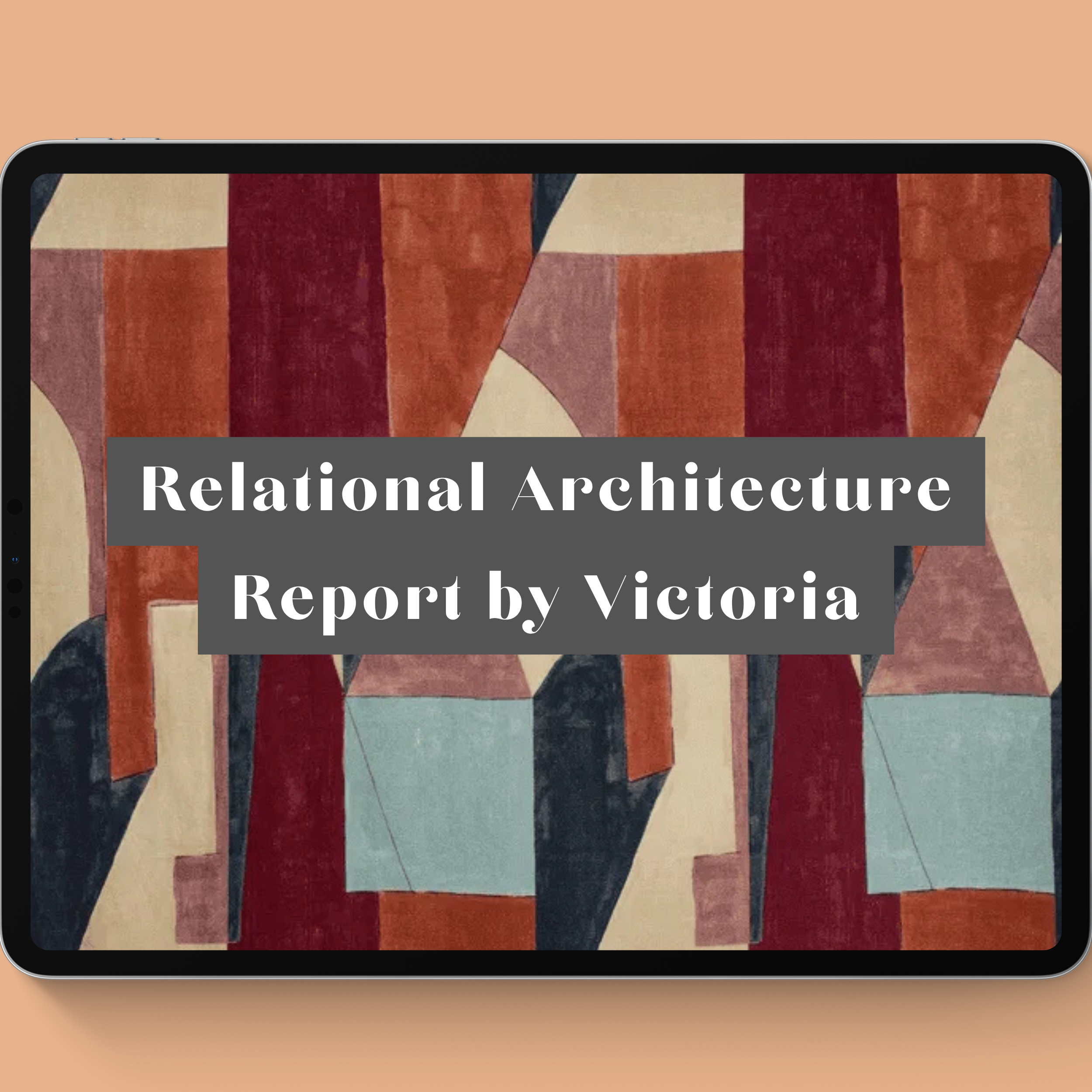 RELATIONAL ARCHITECTURE REPORT BY VICTORIA