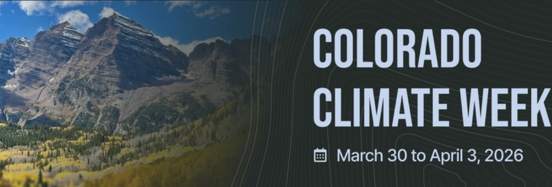 The banner image for Colorado Climate Week March 30-April 3, 2026.