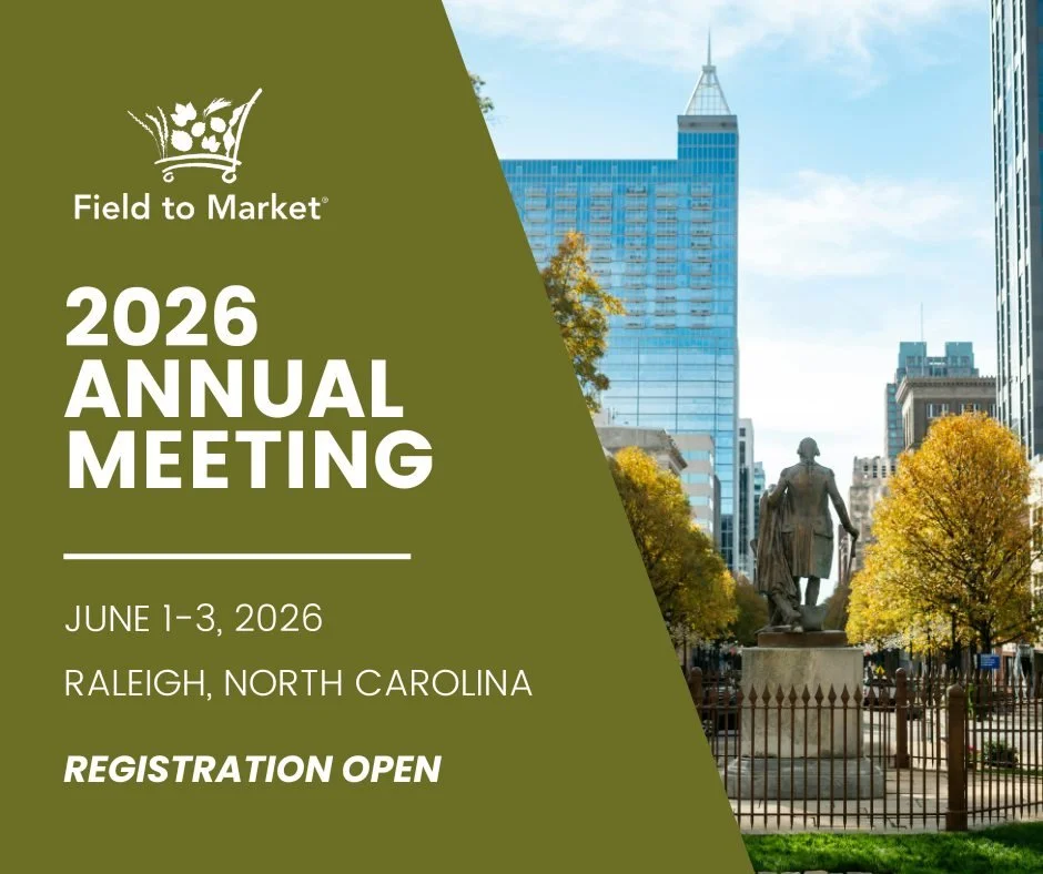 A square image promoting the 2026 Field to Market Annual Meeting in Raleigh, North Carolina. Rural Investment to Protect Our Environment (RIPE) is a proud member of Field to Market.