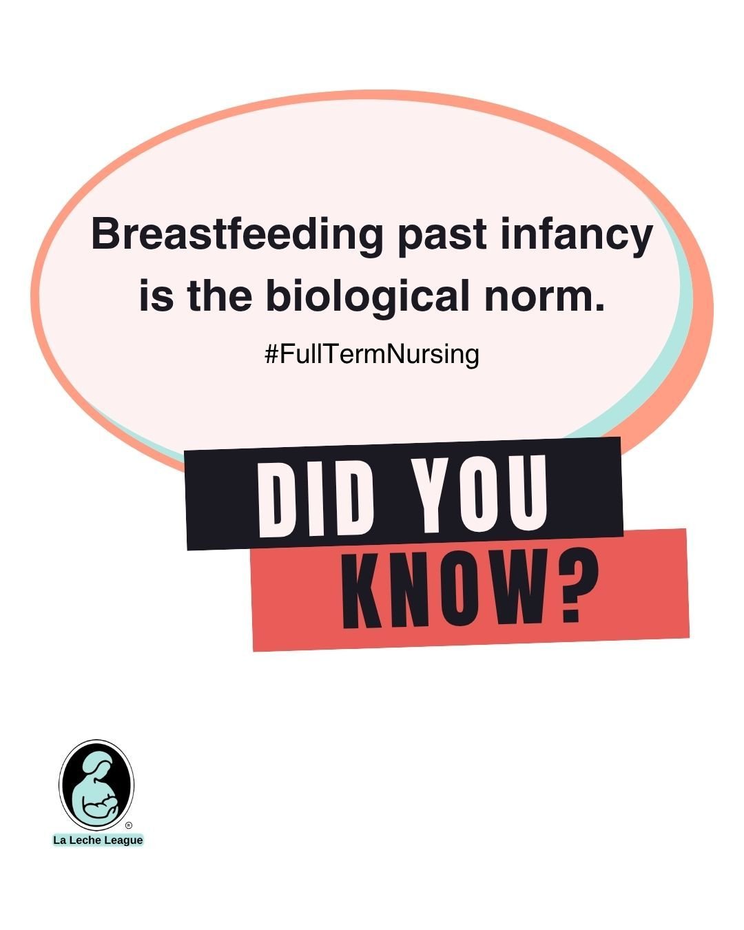 Breastfeeding past infancy is the biological norm. 
#FullTermNursing