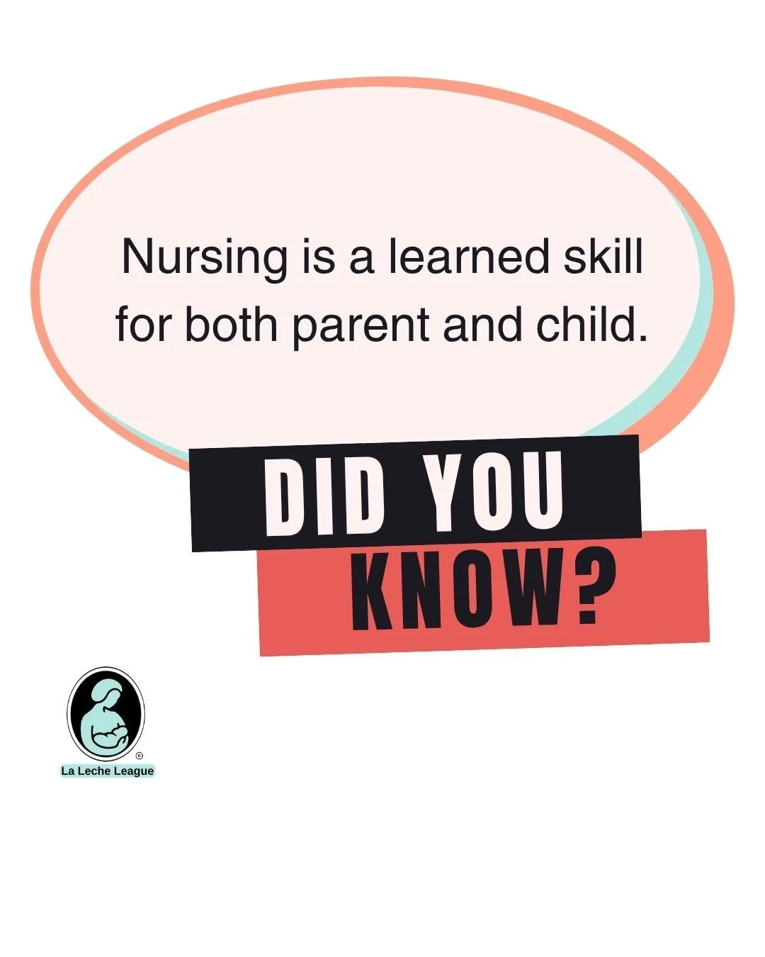 Nursing is a learned skill for both parent and child.
