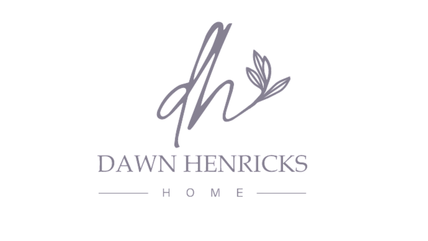 Dawn Henricks Home