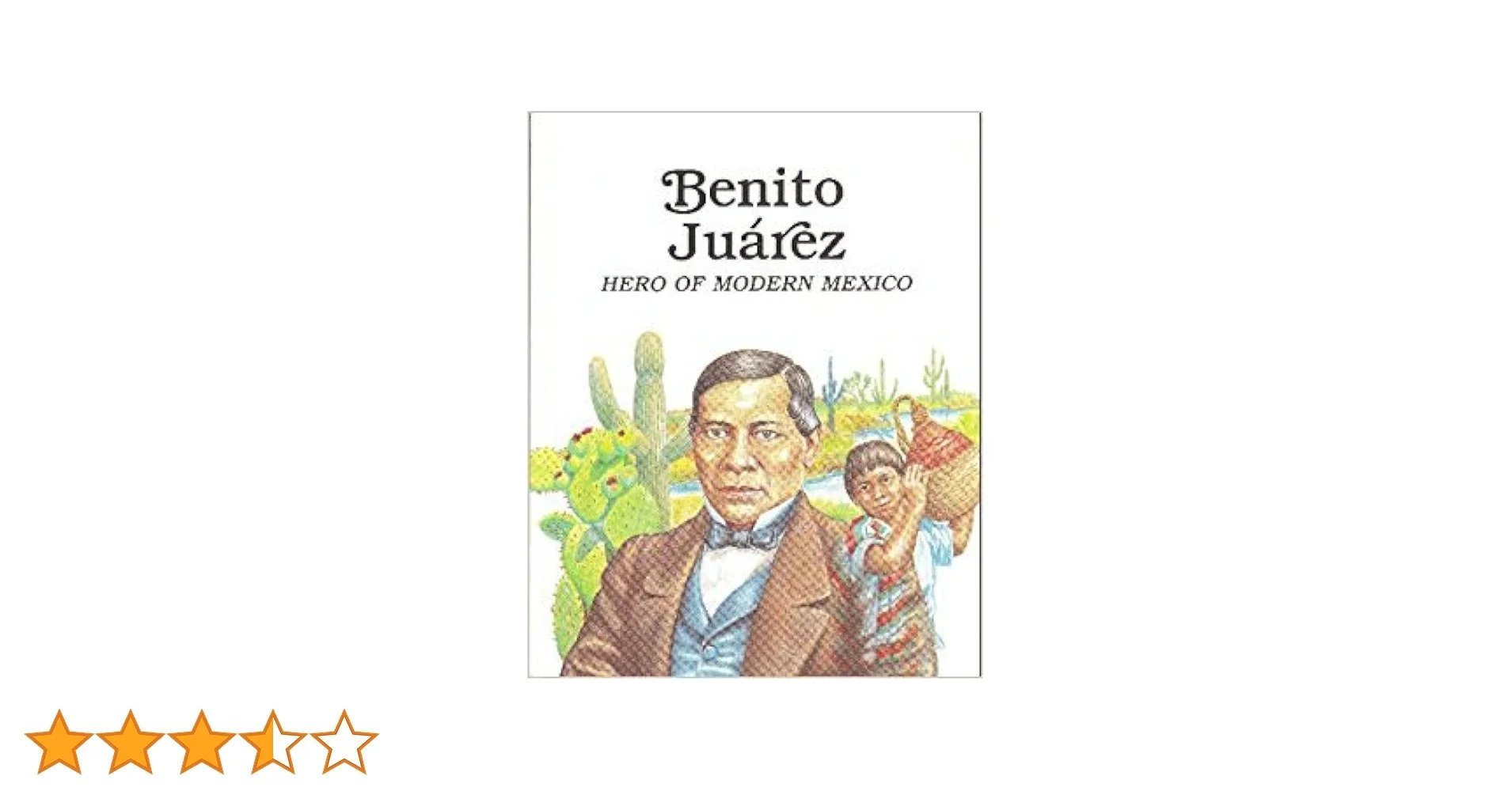 Benito Juarez Hero of Modern Mexico