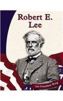 Robert E Lee (Let Freedom Ring)