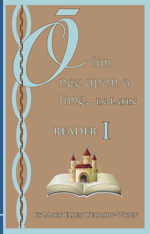 Olim, Once Upon a Time in Latin, Reader I