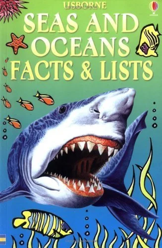 Seas and Oceans  Facts and Lists (Usborne)