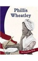 Phillis Wheatley (Let Freedom Ring)