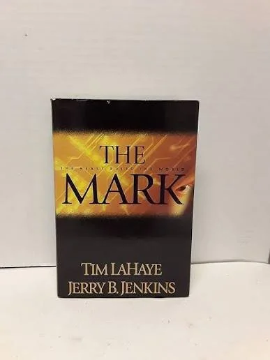 The Mark (Left Behind series) (H)
