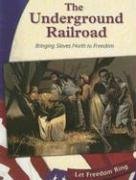 The Underground Railroad (Let Freedom Ring)