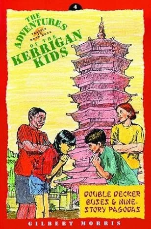 Nine story pagodas and double Decker Buses (Kerrigan Kids)