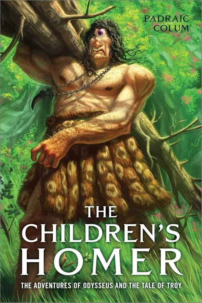 Children"s Homer The Adventures of Odysseus and the Tale of Troy