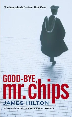 Good-bye Mr. Chips