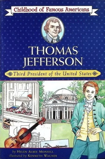 Thomas Jefferson (Childhood of Famous Americans)