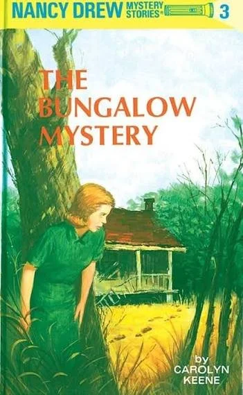 The Bungalow Mystery (H) (Nancy Drew original)