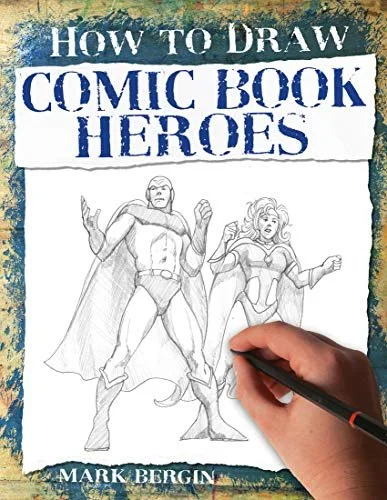 How to Draw Comic Book Heroes.jpg