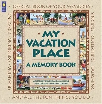 My Vacation Place, A Memory Book
