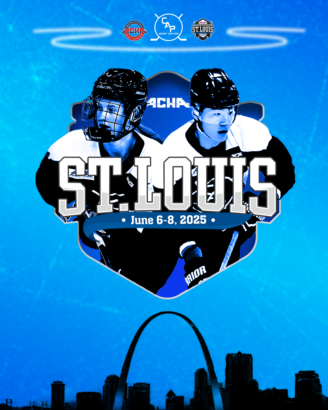 Promotional poster for the St. Louis hockey tournament, June 6-8, 2025, featuring two ice hockey players in black and white with helmets and jerseys, overlapping a silhouette of the St. Louis city skyline with the Gateway Arch against a blue textured