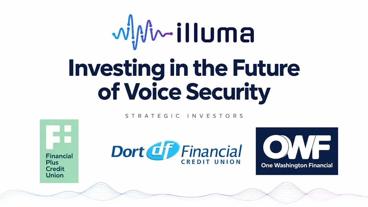 Illuma Secures Strategic Investments from Financial Plus Credit Union, Dort Financial Credit Union, and One Washington Financial