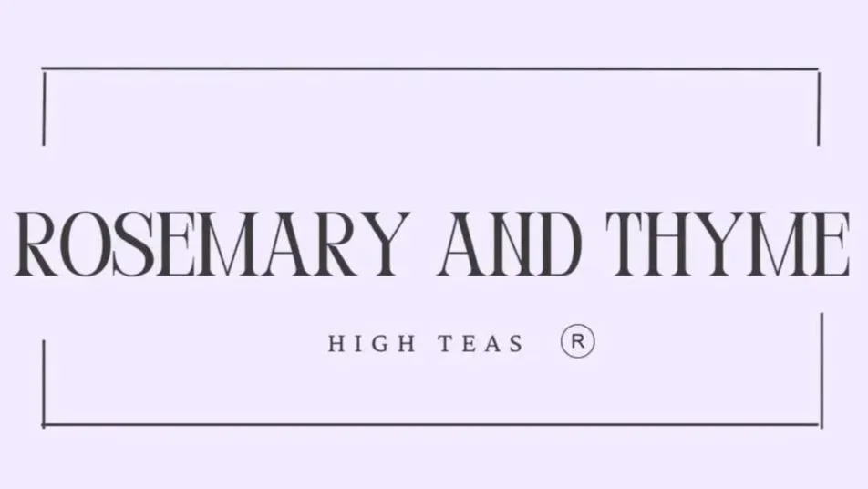 Rosemary &amp; Thyme High Teas 