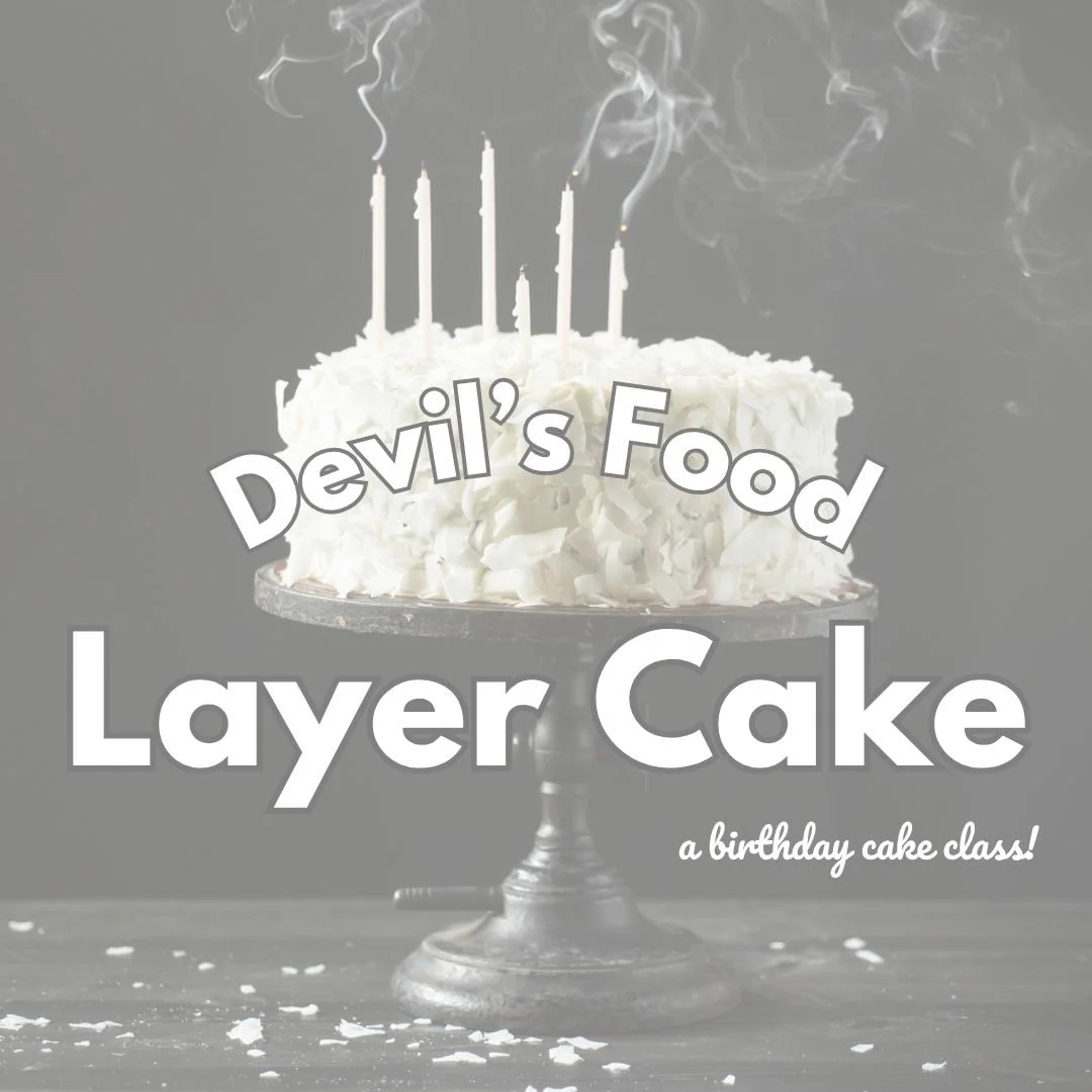 Devil's Food Layer Cake (a Birthday Cake Class!)