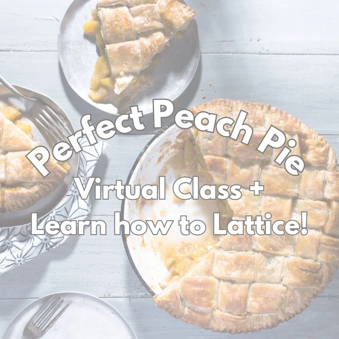 Perfect Peach Pie Class