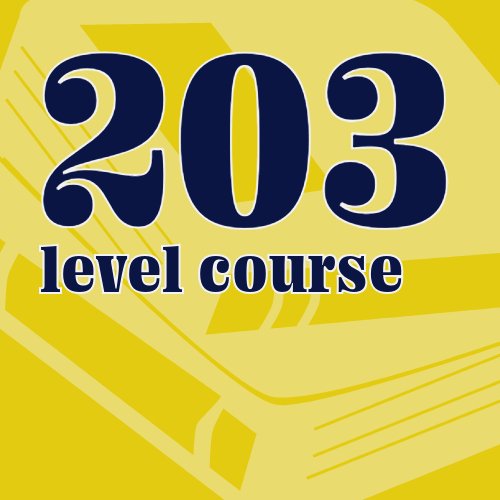 203 level courses