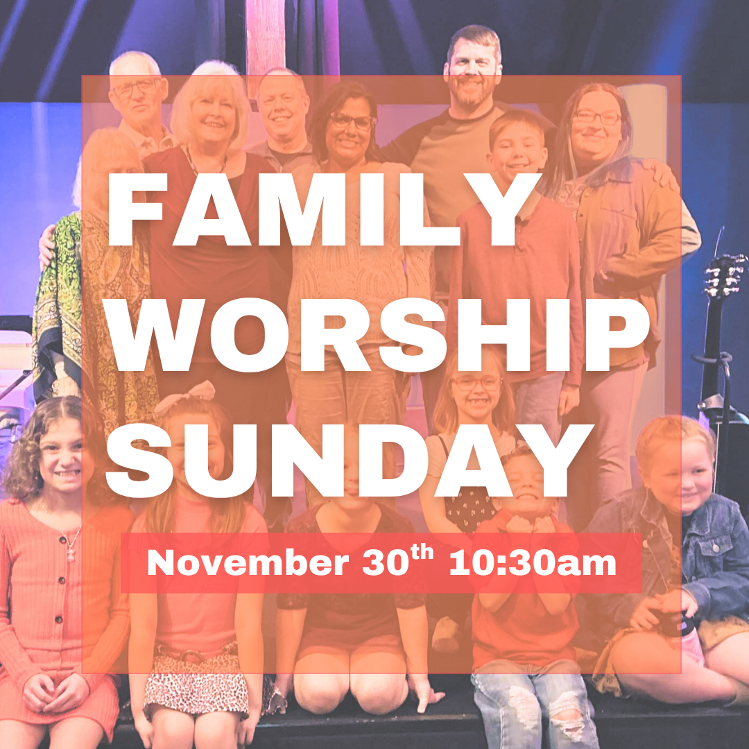 Family Worship Sunday