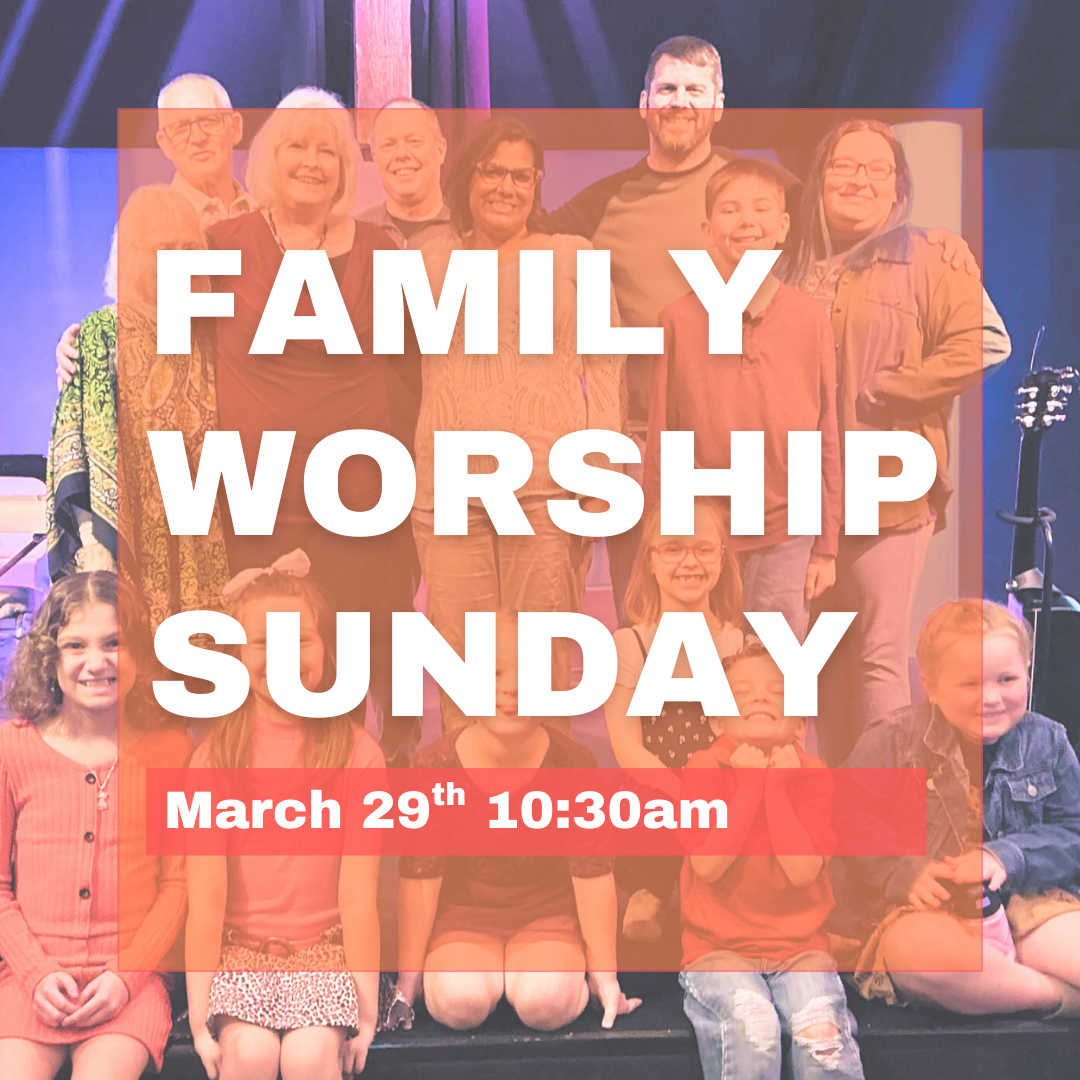Family Worship Sunday