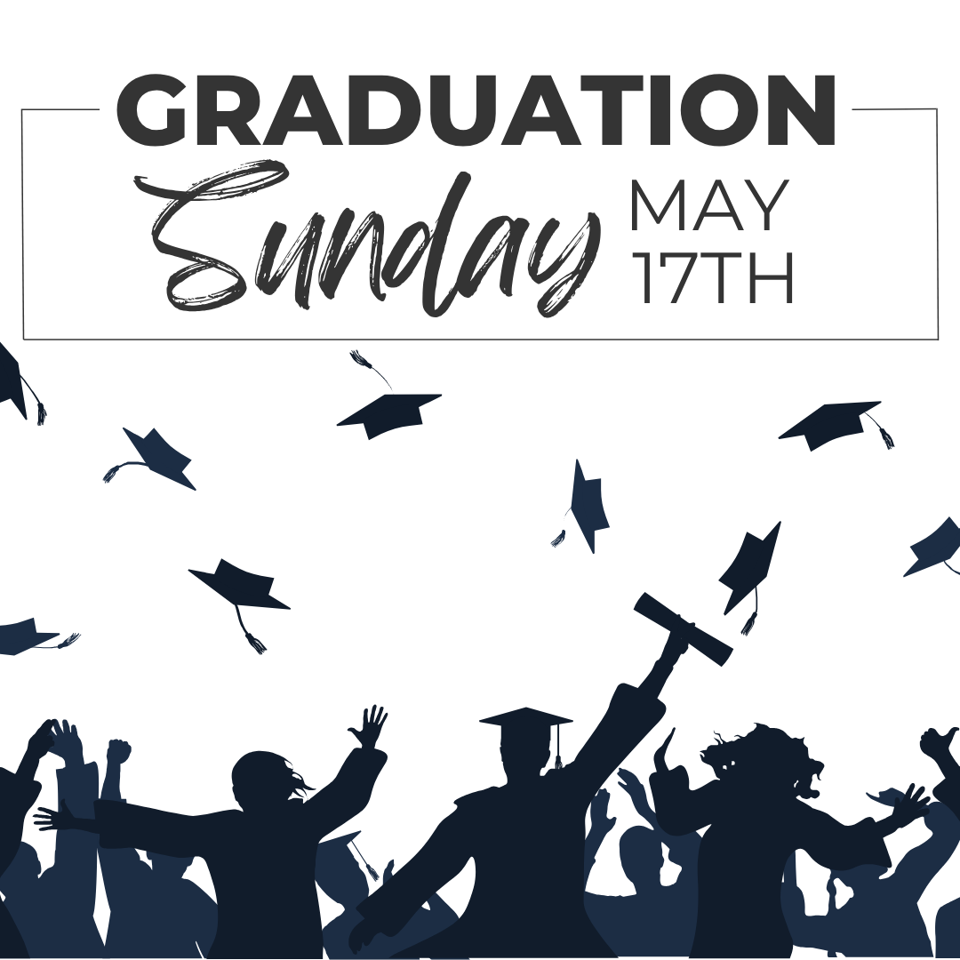 Graduation Sunday