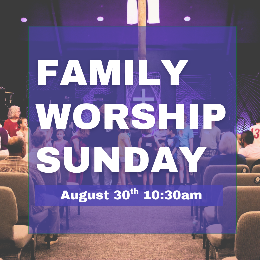 Family Worship Sunday
