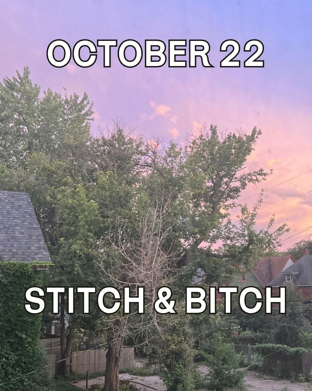 Thursday, October 22nd , Stitch & Bitch