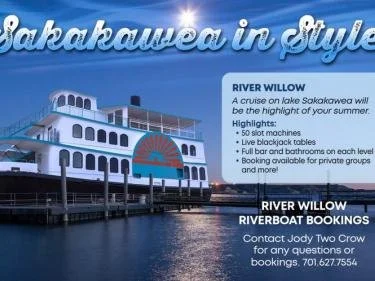 Promotional sign for River Willow riverboat cruises at Lake Sakakawea, highlighting features like 50 slot machines, blackjack tables, full bar and bathrooms, and available private bookings.