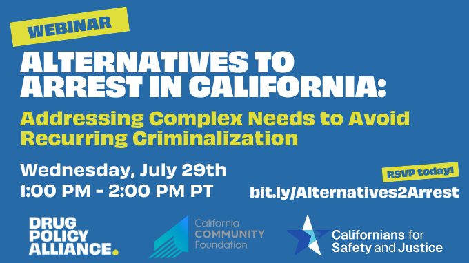 Alternatives to Arrest in California: Addressing Complex Needs to Avoid Recurring Criminalization