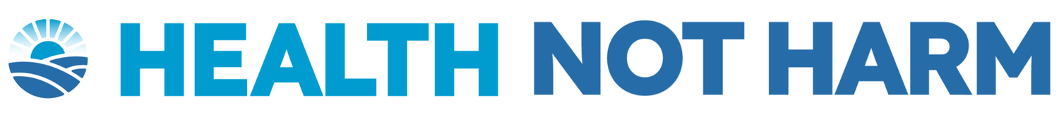 Health Not Harm California