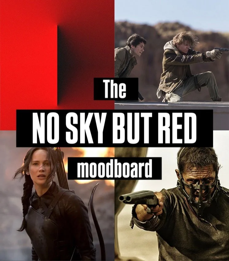 NO SKY BUT RED (NSBR) mood board ❤️😏

Typically, a mood board is for film, but I found it so helpful to give perspective and mood to my novel. These were some of the images I collected through Pinterest and online to help me keep the imagery viscera