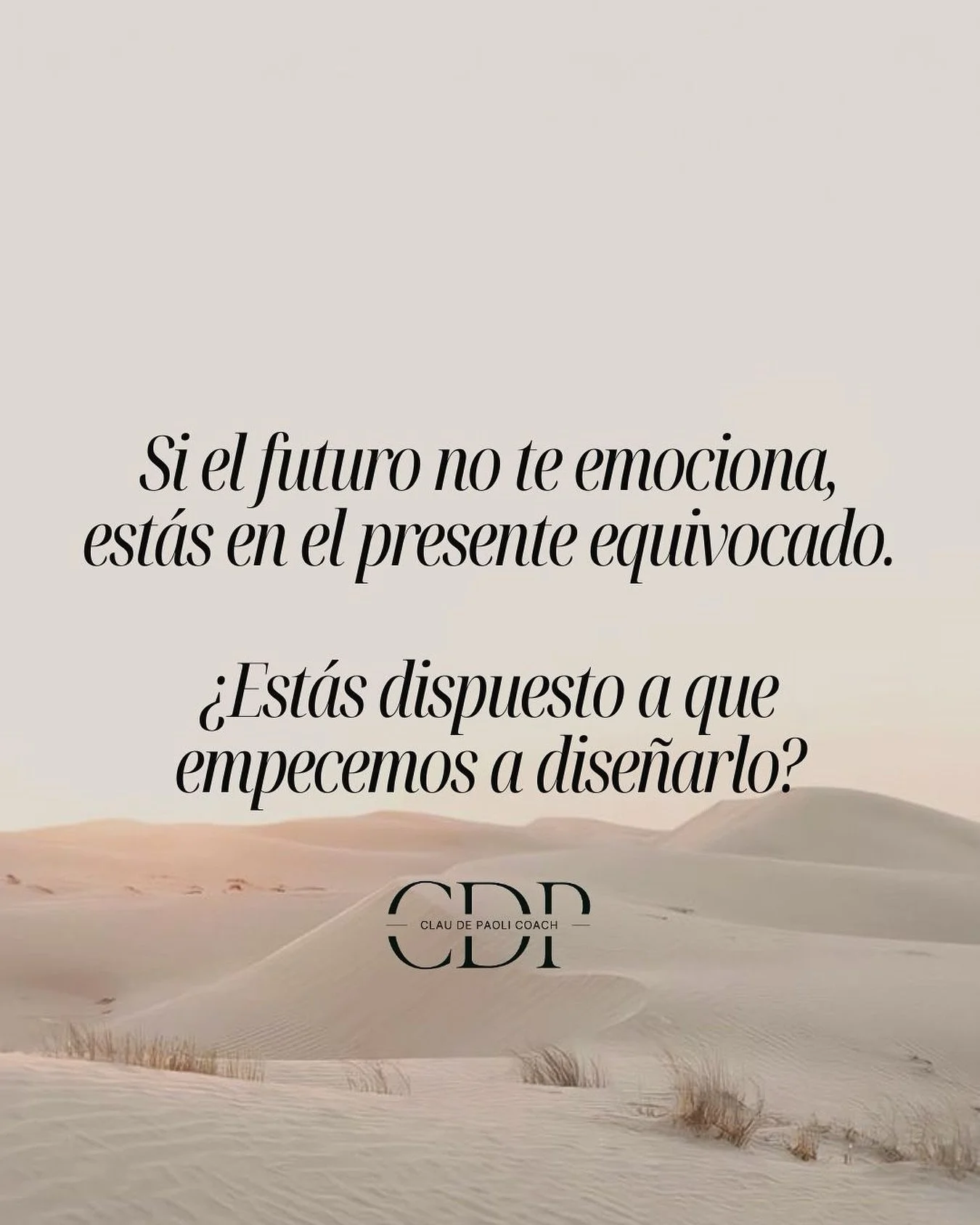 Si el futuro no te emociona probablemente est&eacute;s en el presente equivocado.
Y ac&aacute; aparece la pregunta clave:
&iquest;vas a seguir sosteniendo un presente que no te inspira o vas a animarte a dise&ntilde;ar uno distinto?
Porque el futuro 