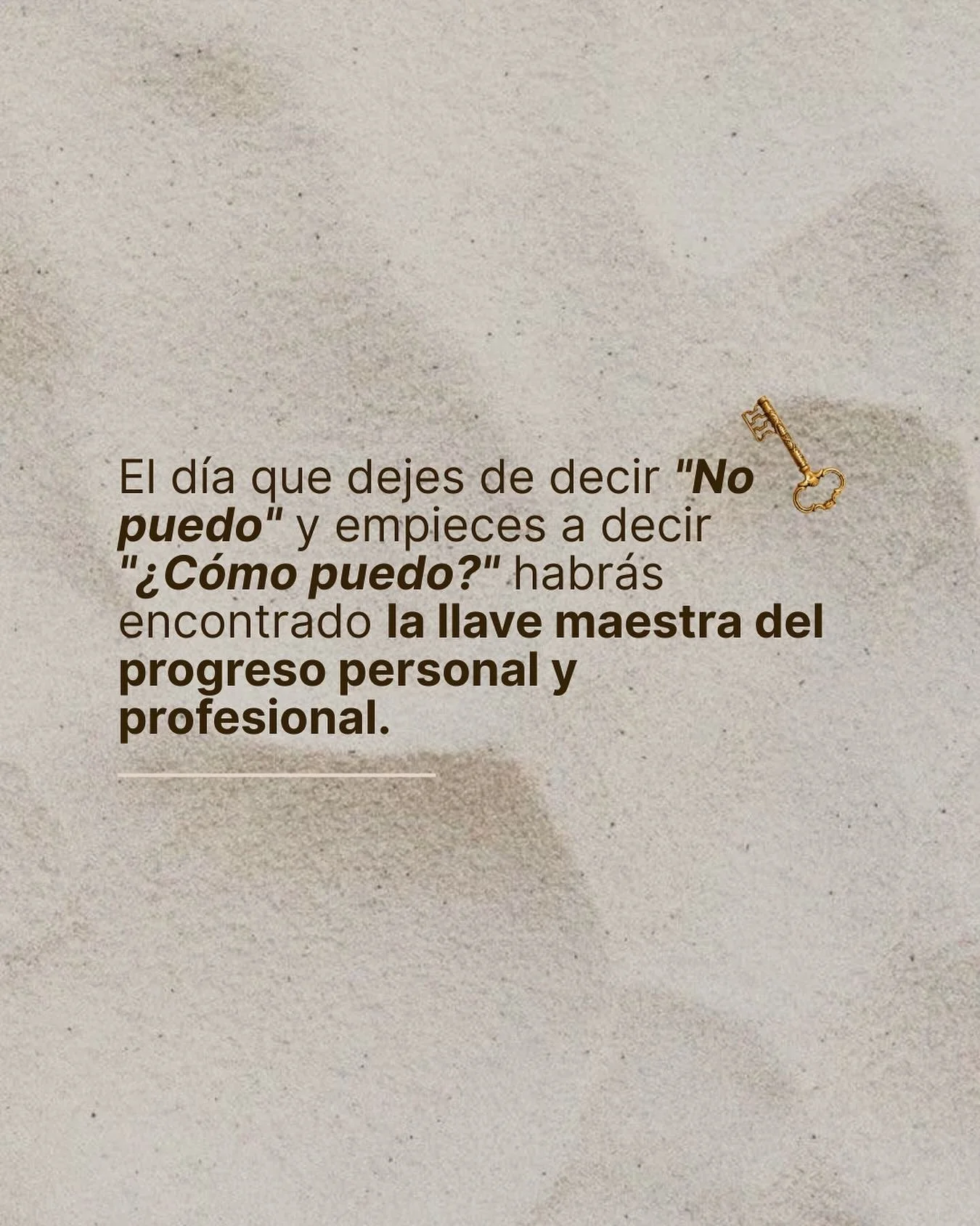 Dejar de decir &ldquo;no puedo&rdquo; no es solo un cambio de frase, es un cambio de mentalidad. Cuando empez&aacute;s a buscar el c&oacute;mo, activ&aacute;s la creatividad, la acci&oacute;n y el crecimiento. 

La pr&oacute;xima vez que dudes, hacet