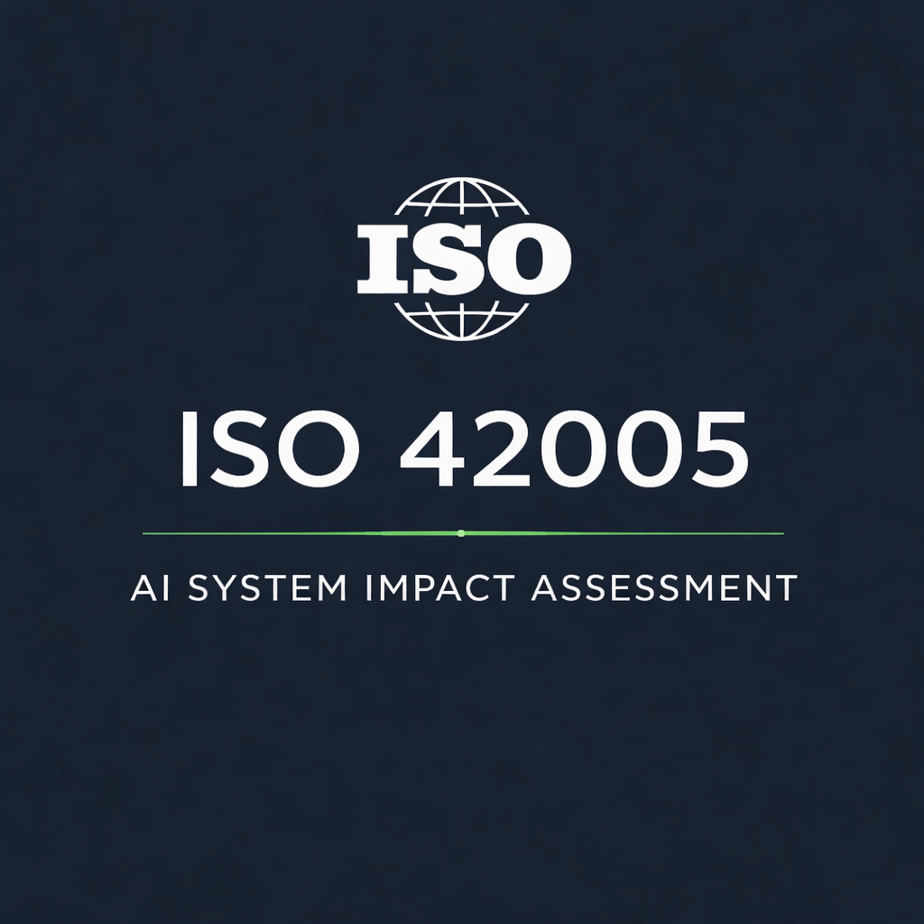 The New ISO standard for AI Impact Assessment: ISO/IEC 42005 Published in May 2025